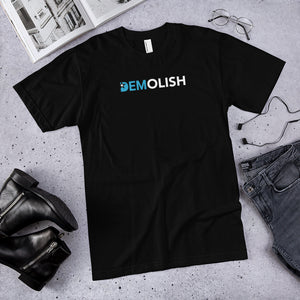 DEMolish® Unisex T-Shirt